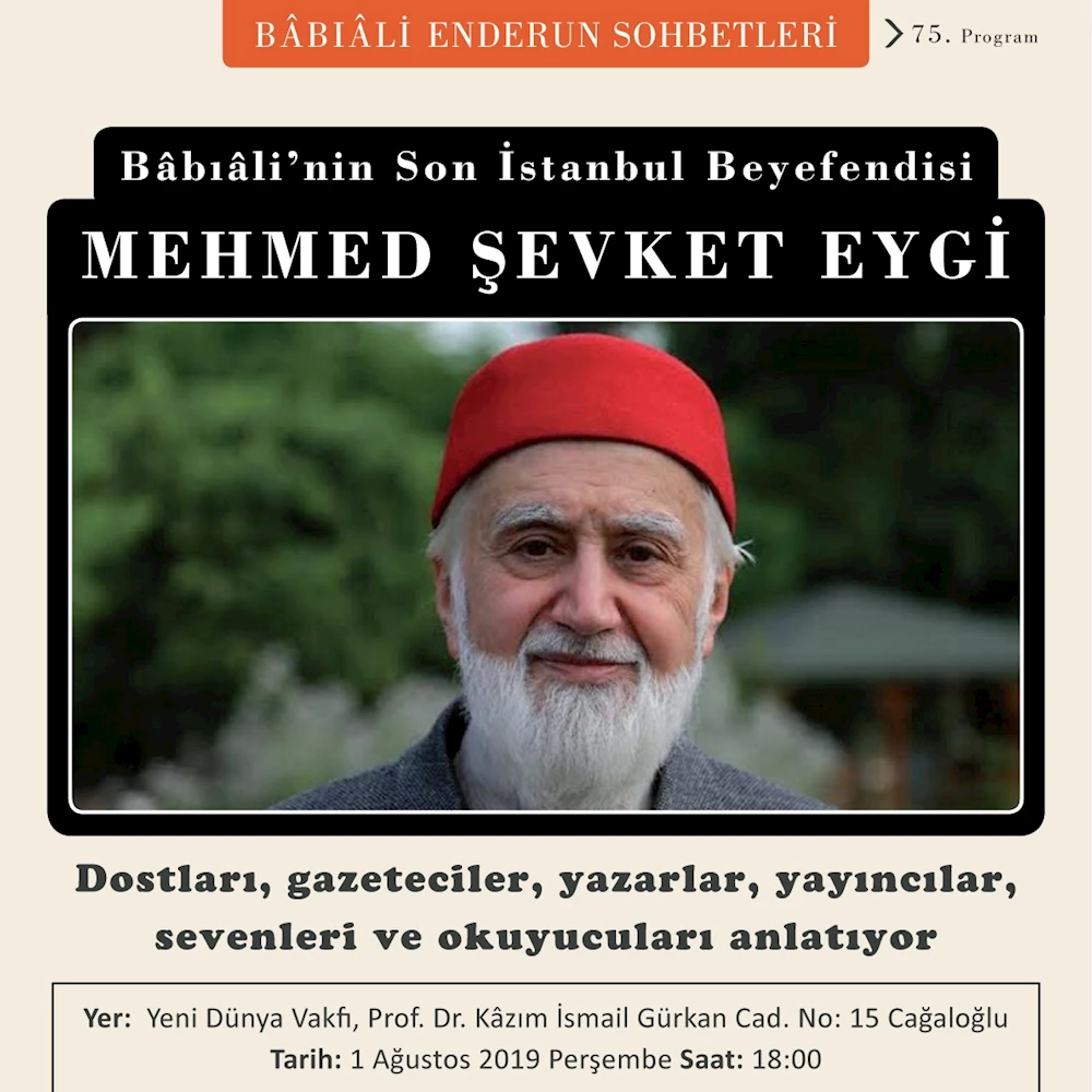Fikir ve Dava Adamı Mehmed Şevket Eygi Bâbıâli’de yâd edildi.